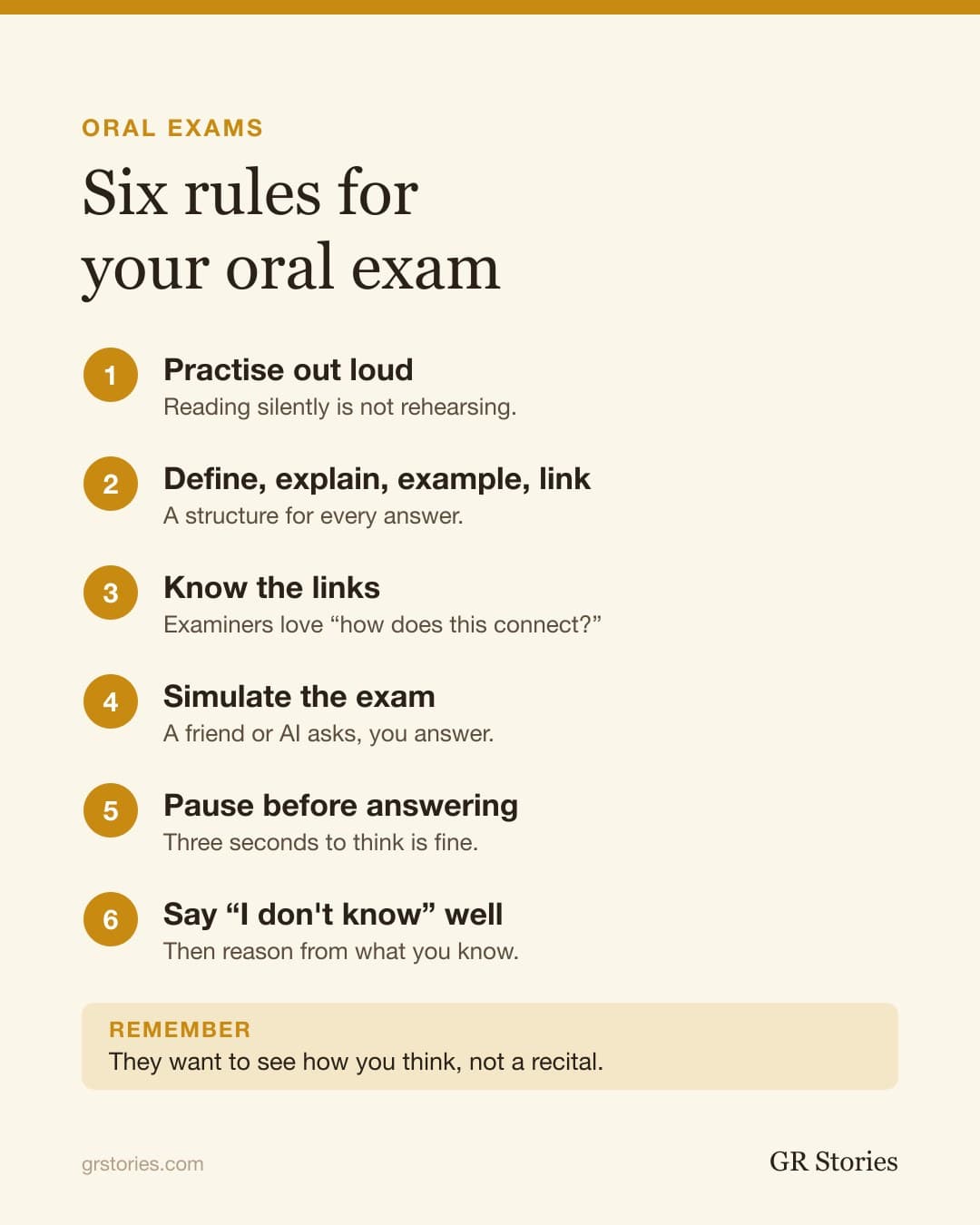 GR Stories | Six rules for your oral exam: practise out loud, define-explain-example-link, know the links, simulate the exam, pause before answering, say I don't know well